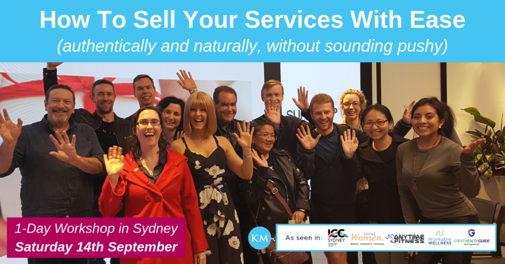 How To Sell Your Services With Ease - 1-Day Sydney Workshop Sat 14th