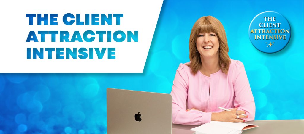 The client attraction intensive
