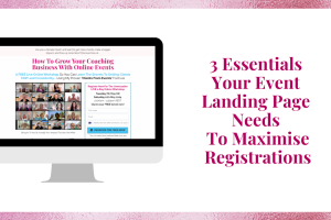 3 Essentials Your Event Landing Page Needs To Maximise Registrations
