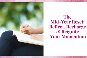 The Mid-Year Momentum Reset